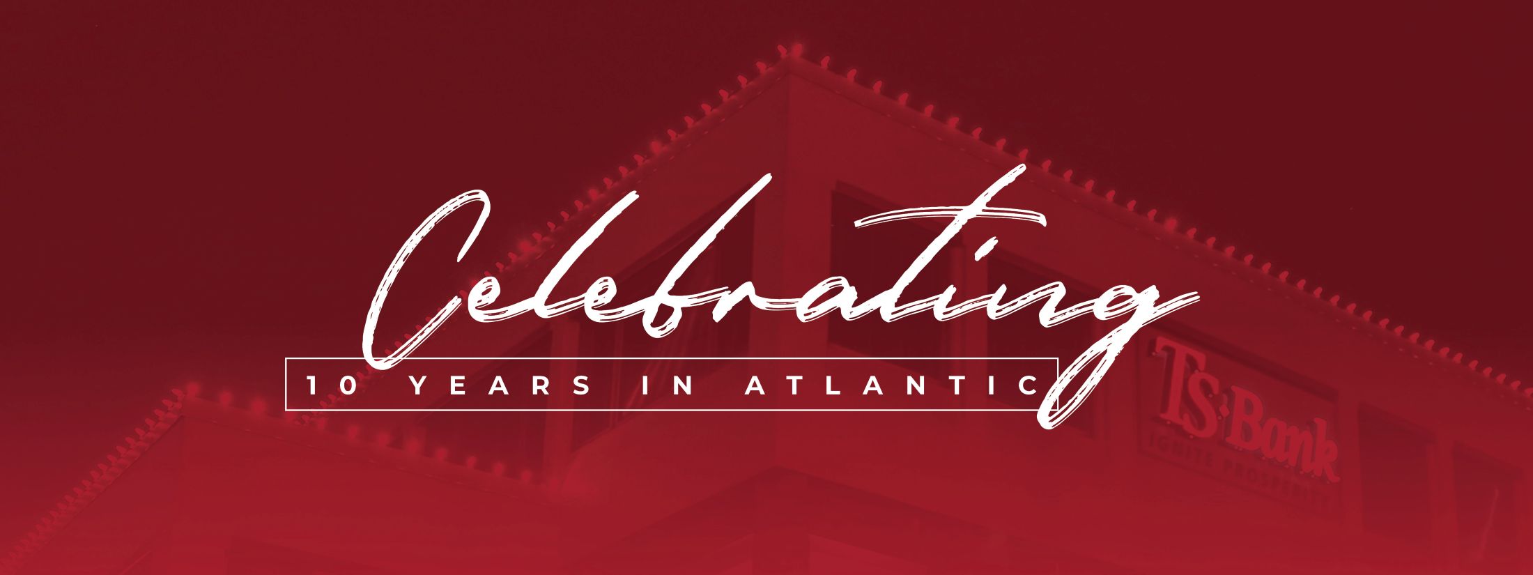 Celebrating 10 years in Atlantic