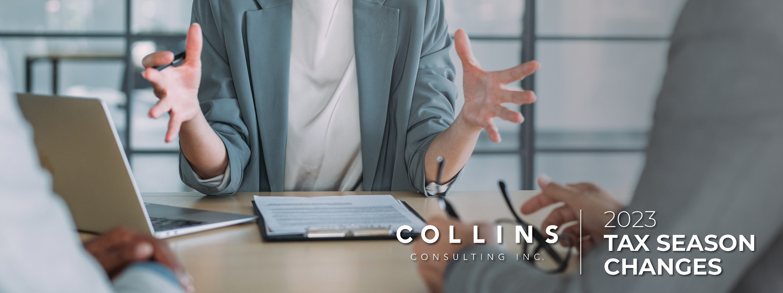 Collins 2023 Tax Season Changes